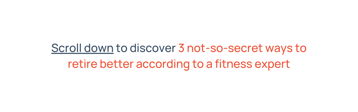 Scroll down to discover 3 not so secret ways to retire better according to a fitness expert